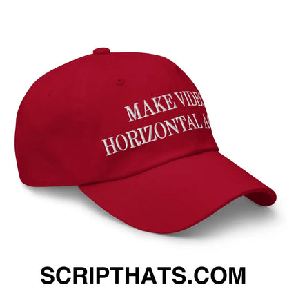 Make Video Horizontal Again Embroidered Dad Hat Cranberry