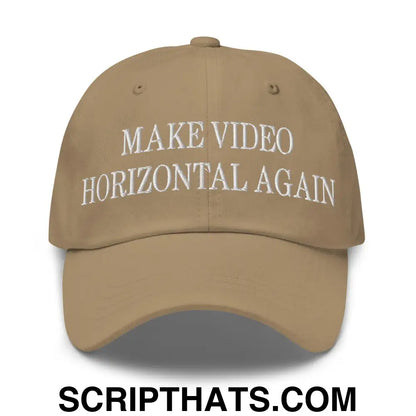 Make Video Horizontal Again Embroidered Dad Hat Khaki