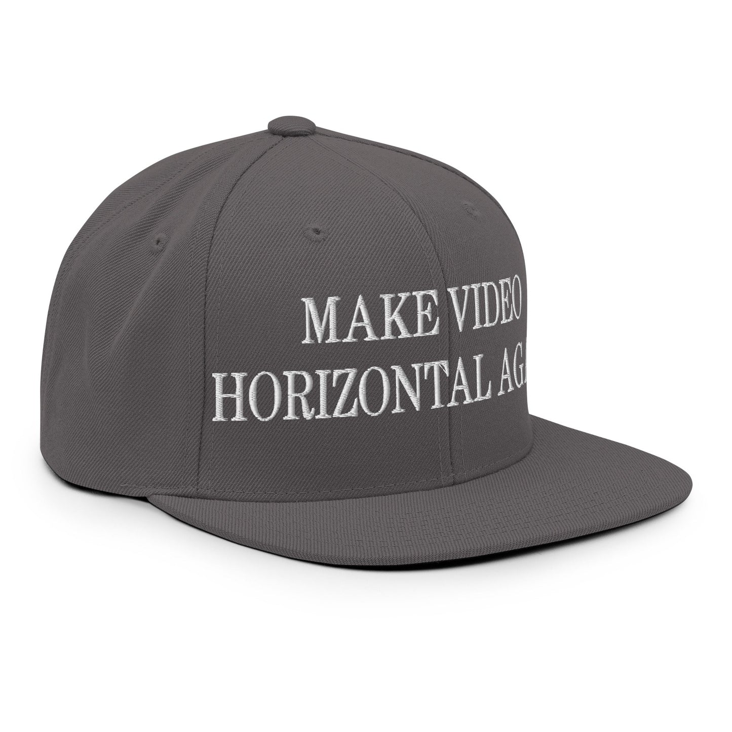 Make Video Horizontal Again Embroidered Flat Bill Brim Snapback Hat Dark Grey