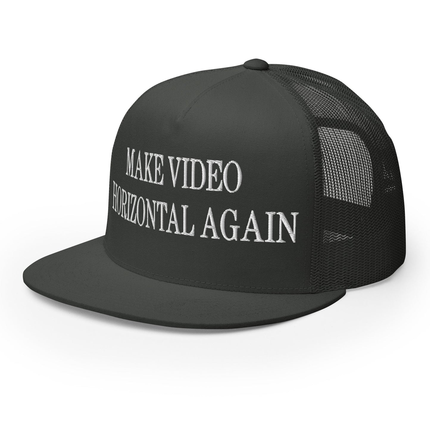 Make Video Horizontal Again Embroidered Mesh Flat Bill Brim Trucker Hat Charcoal