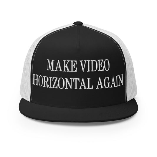 Make Video Horizontal Again Embroidered Mesh Flat Bill Brim Trucker Hat Black White