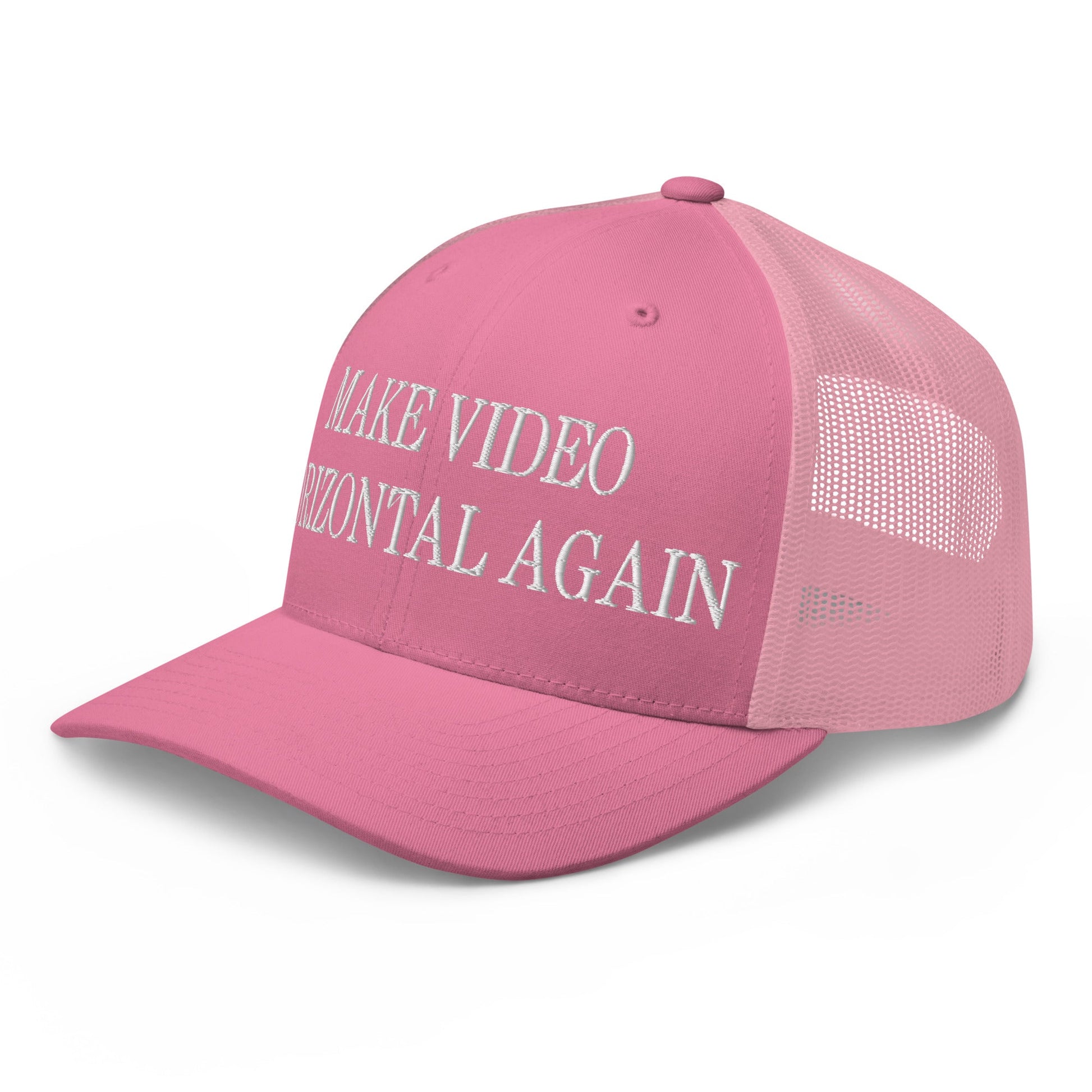 Make Video Horizontal Again Embroidered Mesh Trucker Hat Pink