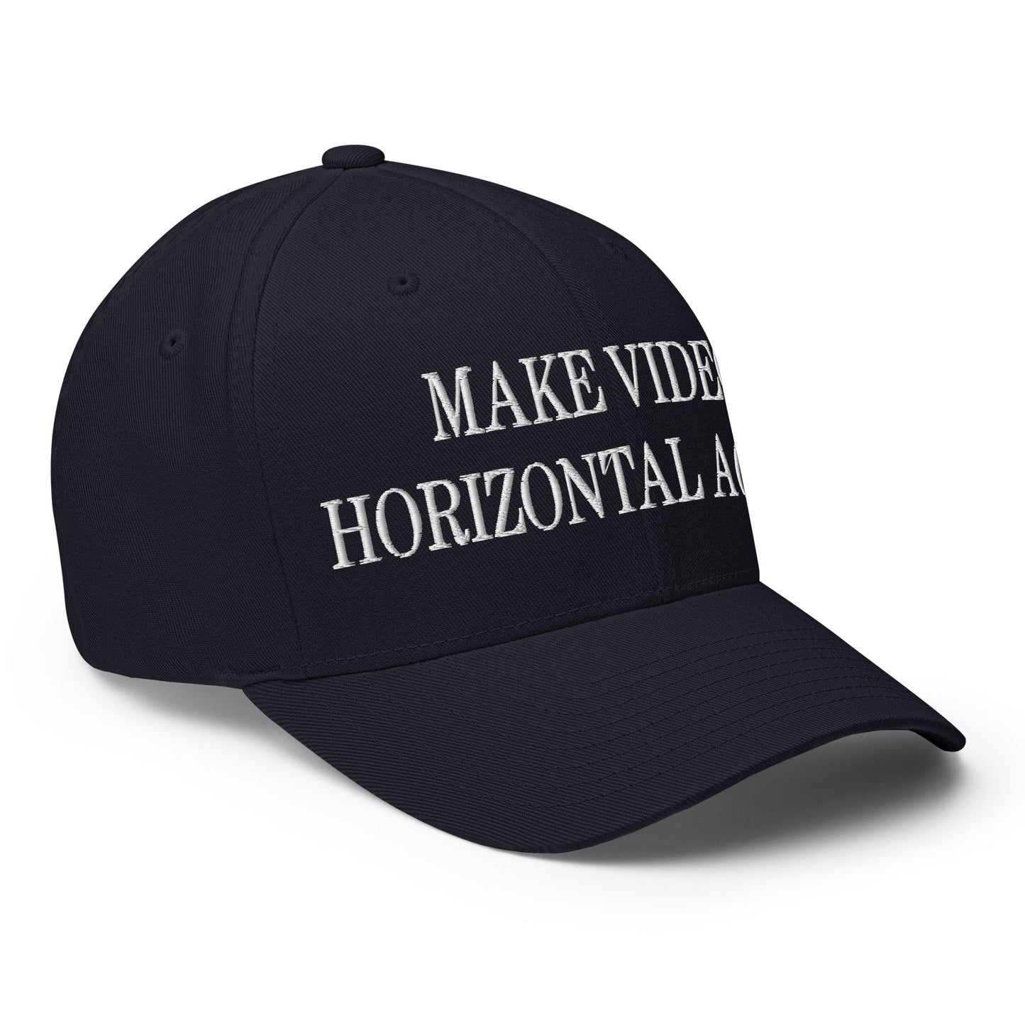 Make Video Horizontal Again Embroidered Stretch Fit Baseball Hat Dark Navy