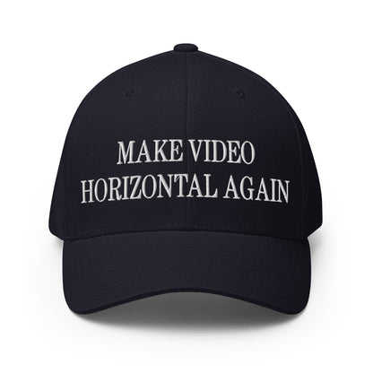 Make Video Horizontal Again Embroidered Stretch Fit Baseball Hat Dark Navy