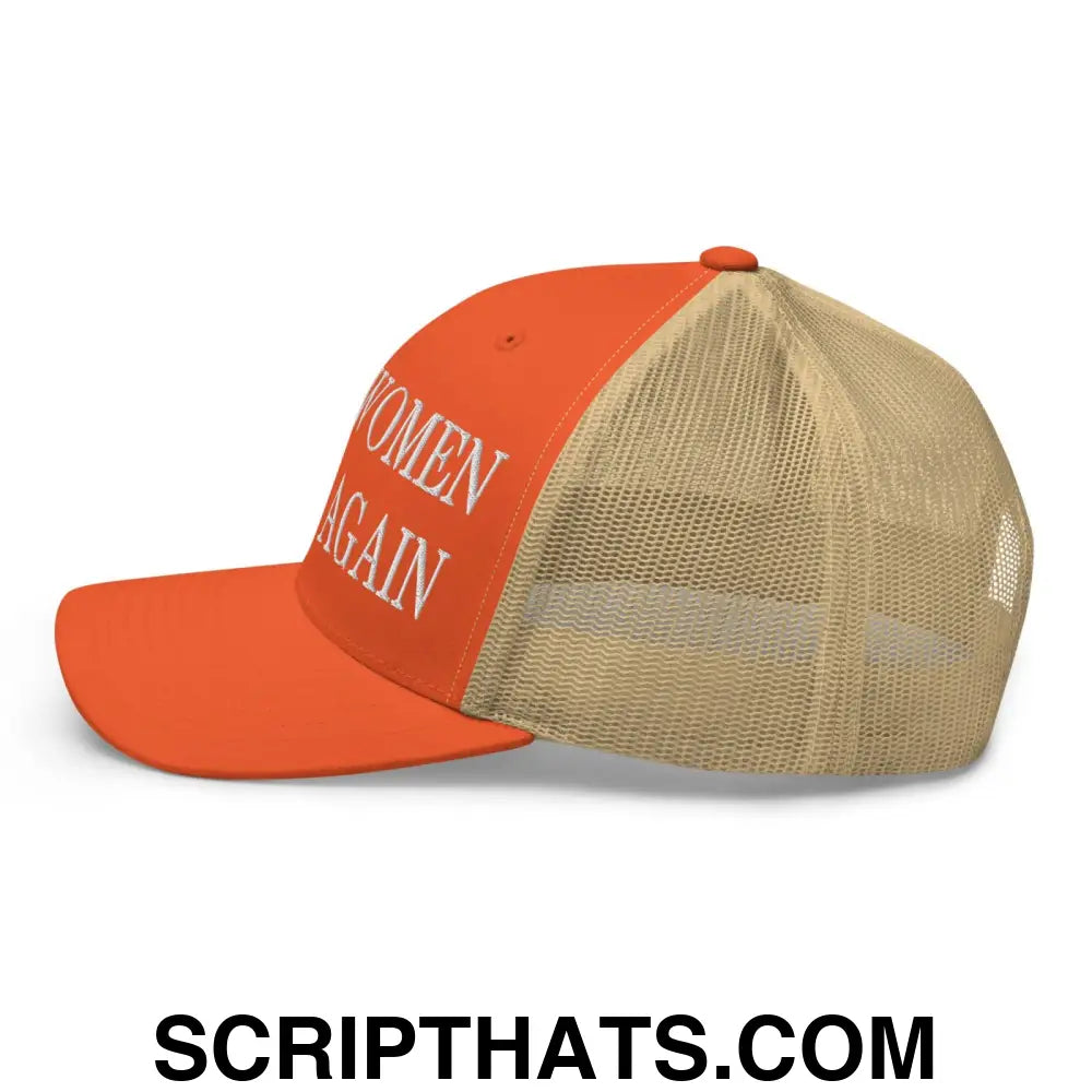 Make Women Great Again Embroidered Mesh Trucker Hat Rustic Orange Khaki