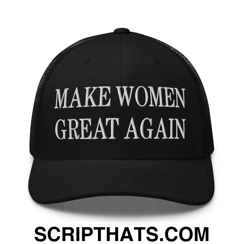 Make Women Great Again Embroidered Mesh Trucker Hat Black