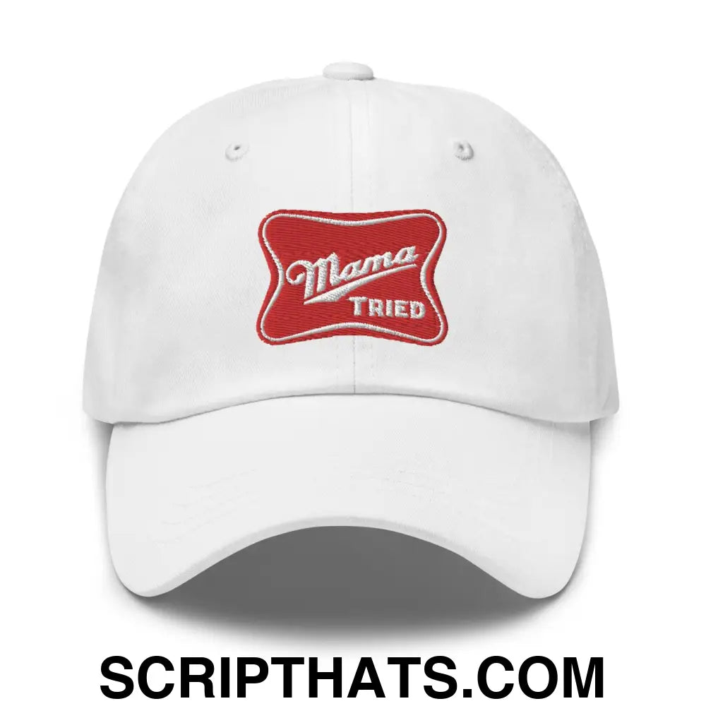 Mama Tried Parody III Dad Hat White