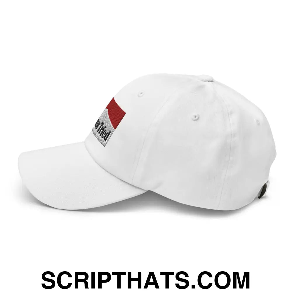 Meemaw Tried Parody Dad Hat White