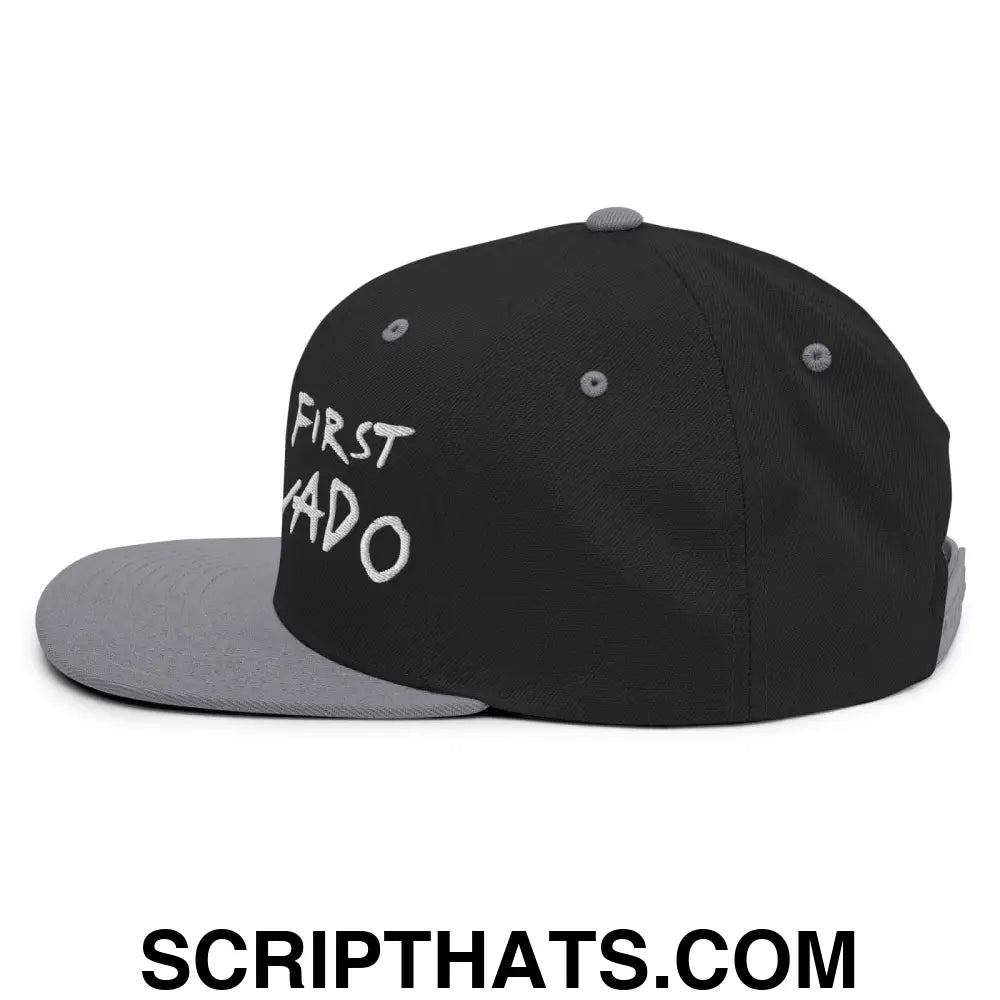 Not My First Tornado Flat Bill Brim Snapback Hat Black Silver