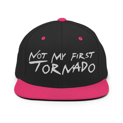 Not My First Tornado Flat Bill Brim Snapback Hat Black Neon Pink