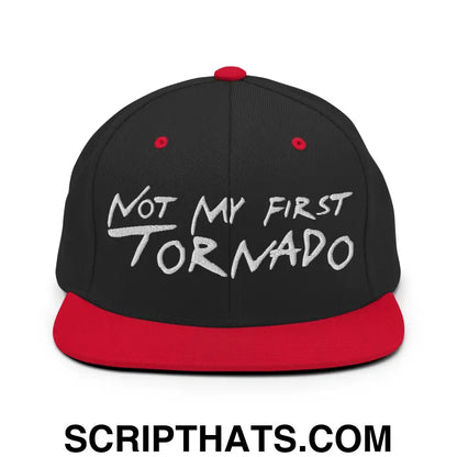 Not My First Tornado Flat Bill Brim Snapback Hat Black Red