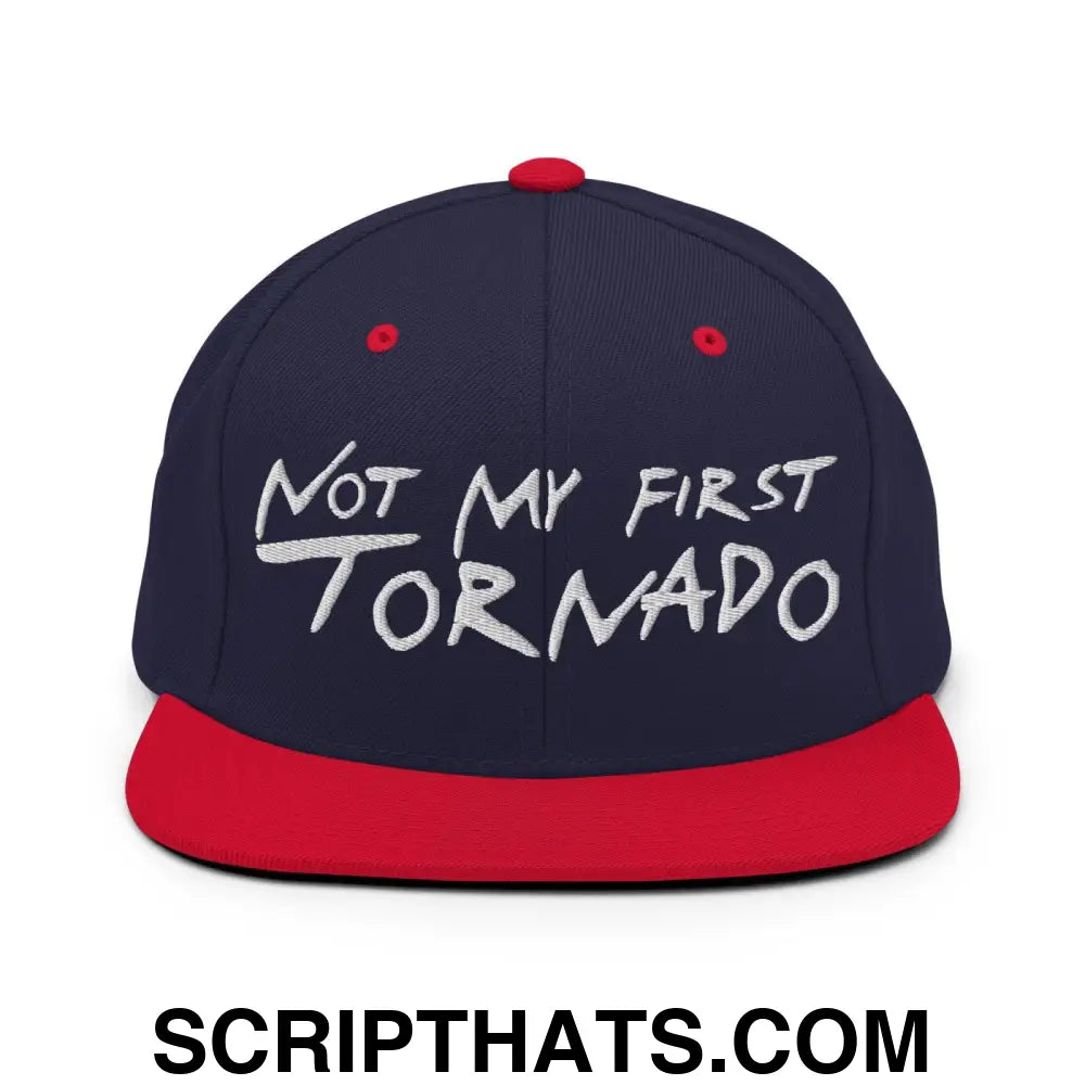 Not My First Tornado Flat Bill Brim Snapback Hat Navy Red