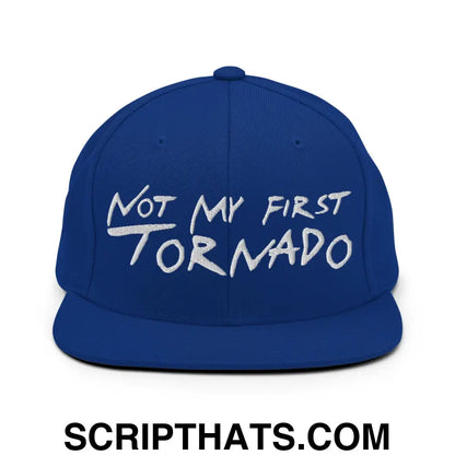 Not My First Tornado Flat Bill Brim Snapback Hat Royal Blue