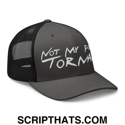 Not My First Tornado Retro Trucker Hat Charcoal Black