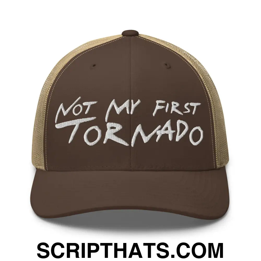 Not My First Tornado Retro Trucker Hat Brown Khaki