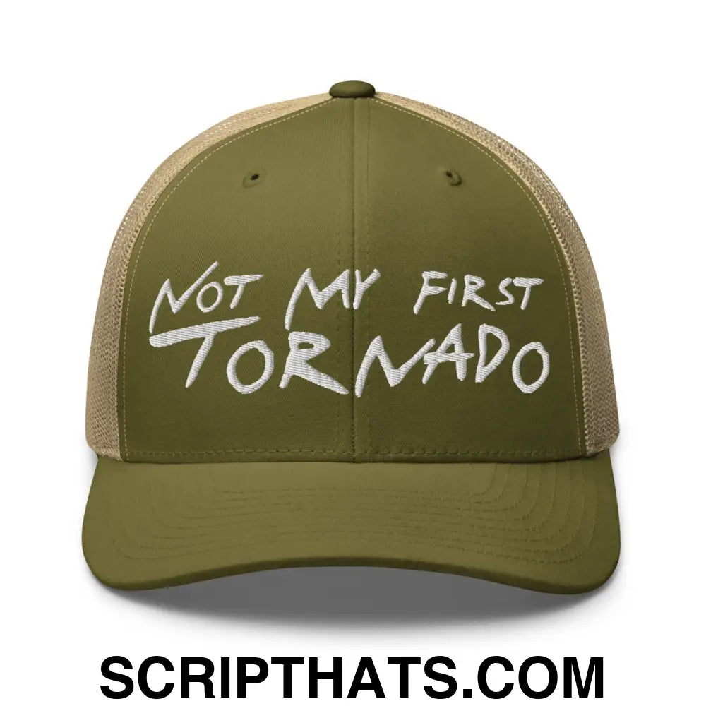 Not My First Tornado Retro Trucker Hat Moss Khaki