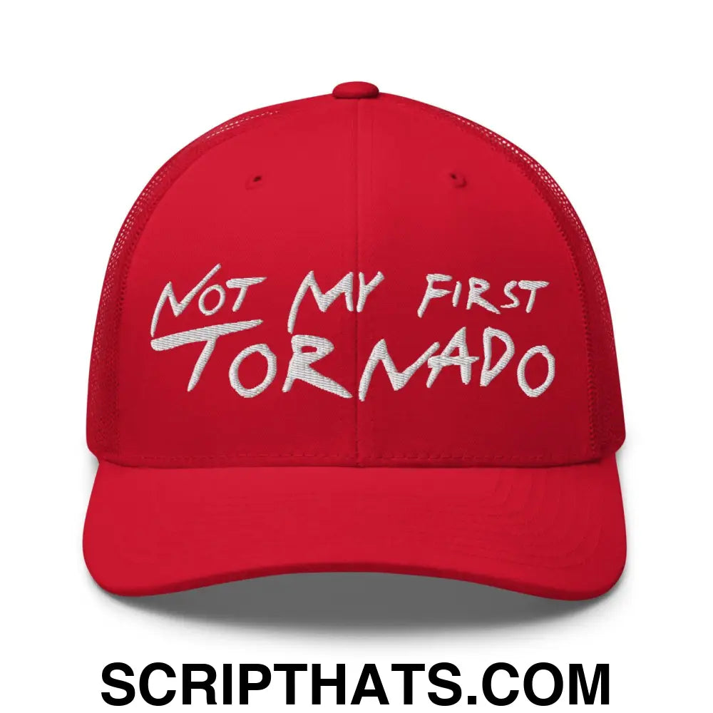 Not My First Tornado Retro Trucker Hat Red