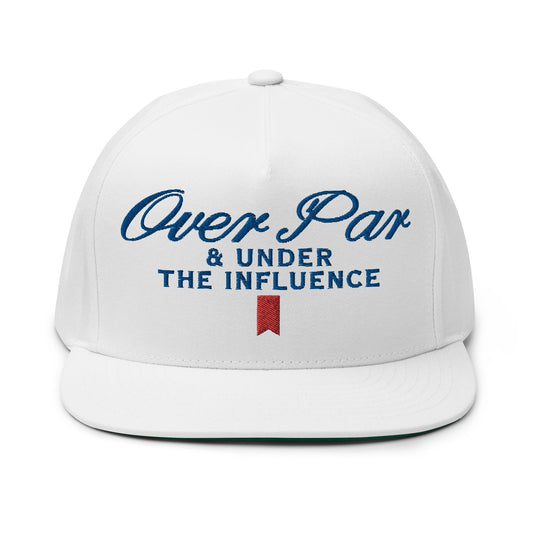 Over Par and Under the Influence Flat Bill Brim 5 Panel Snapback Hat White