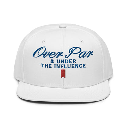 Over Par and Under the Influence Flat Bill Brim Snapback Hat White