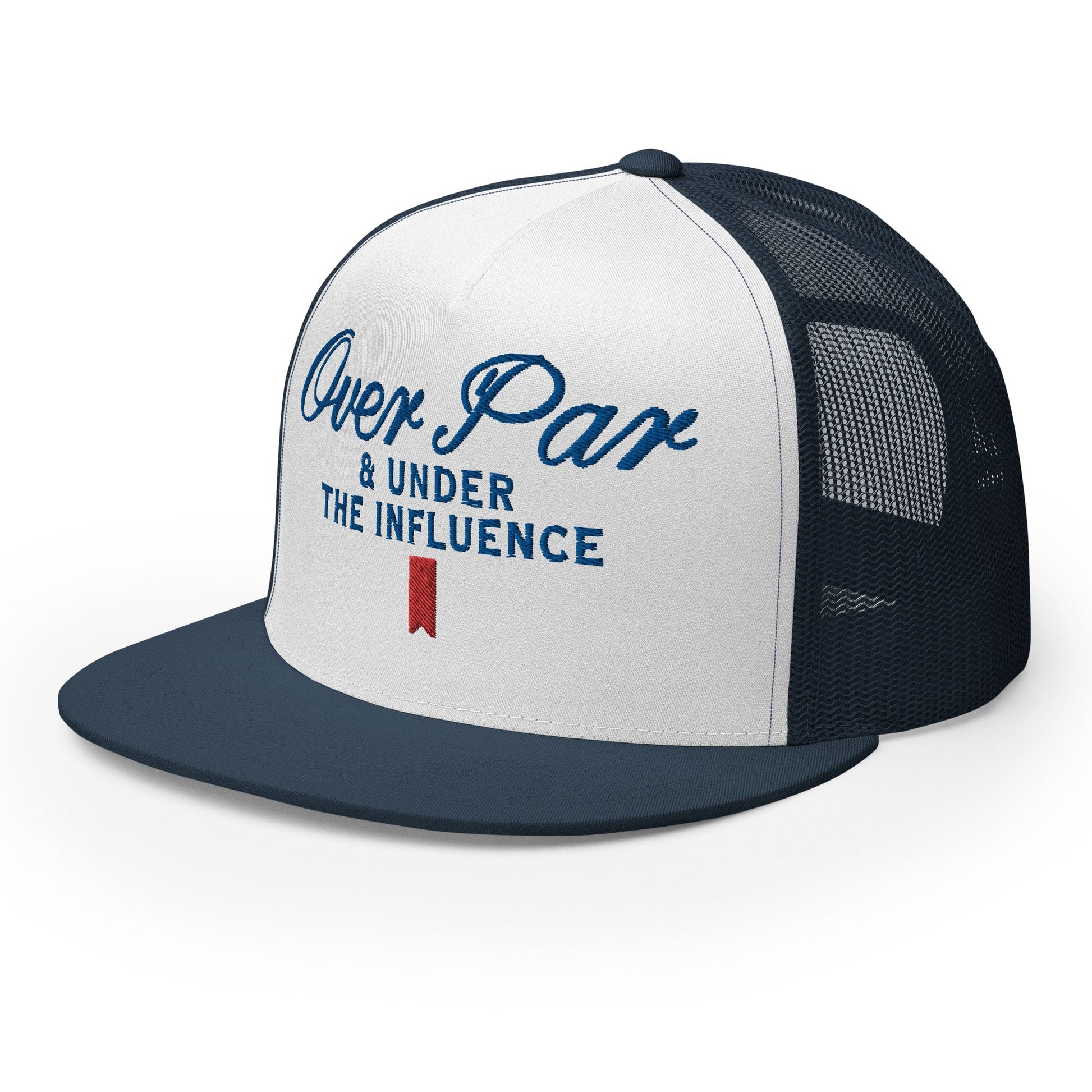 Over Par and Under the Influence Flat Bill Brim Trucker Hat Navy White Navy