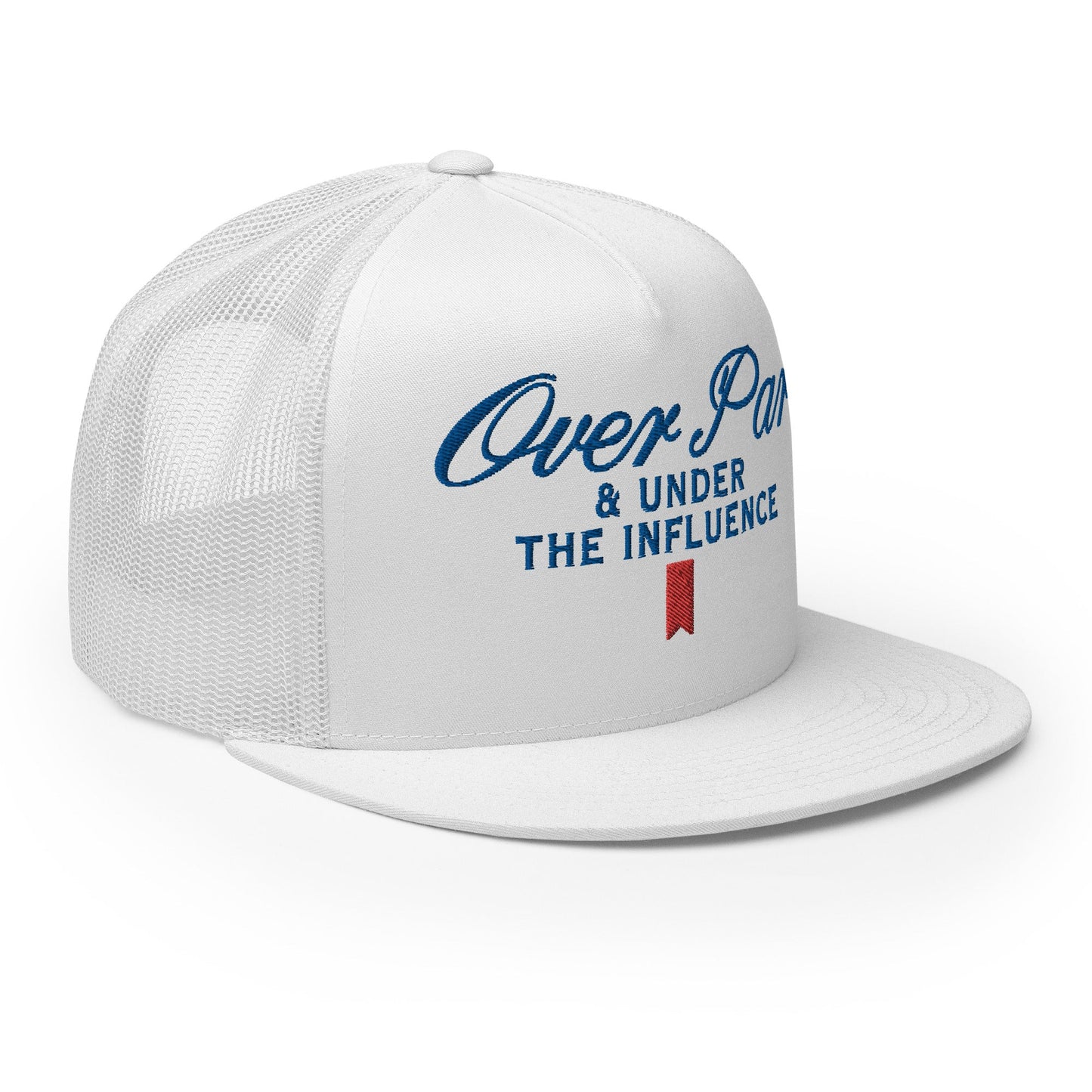 Over Par and Under the Influence Flat Bill Brim Trucker Hat White