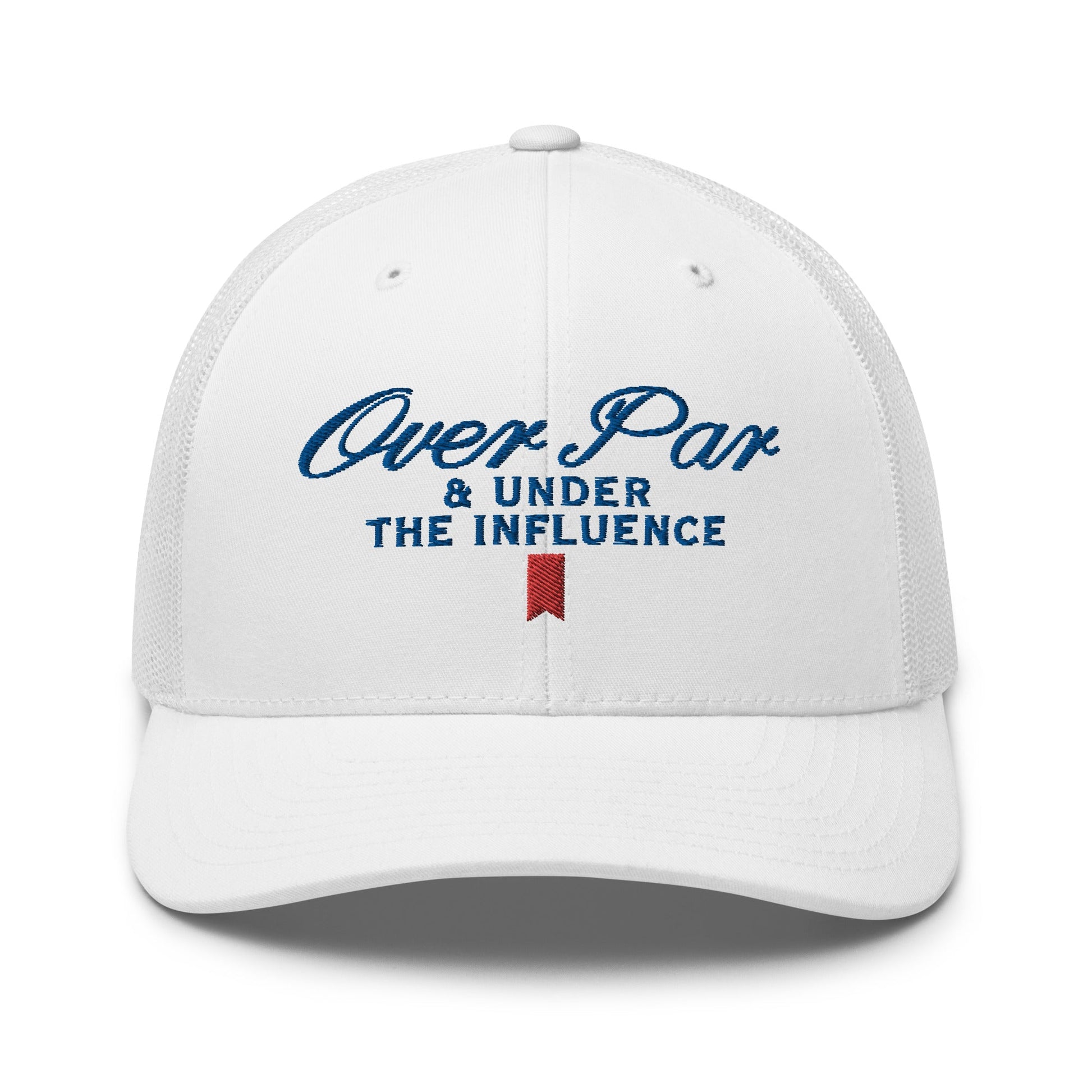 Over Par and Under the Influence Retro Trucker Hat White