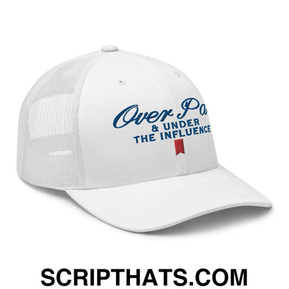 Over Par and Under the Influence Retro Trucker Hat White