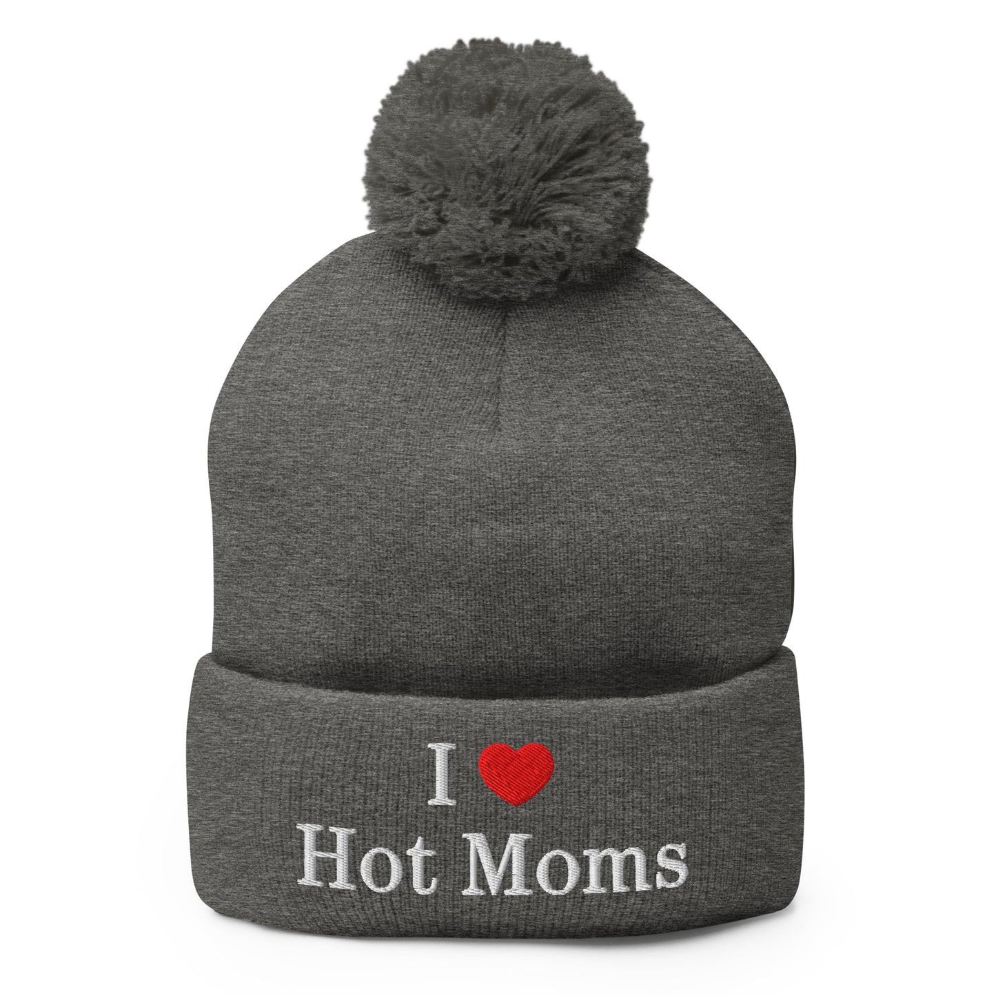 I Love Hot Moms Embroidered Knit Pom Pom Beanie Dark Heather Grey