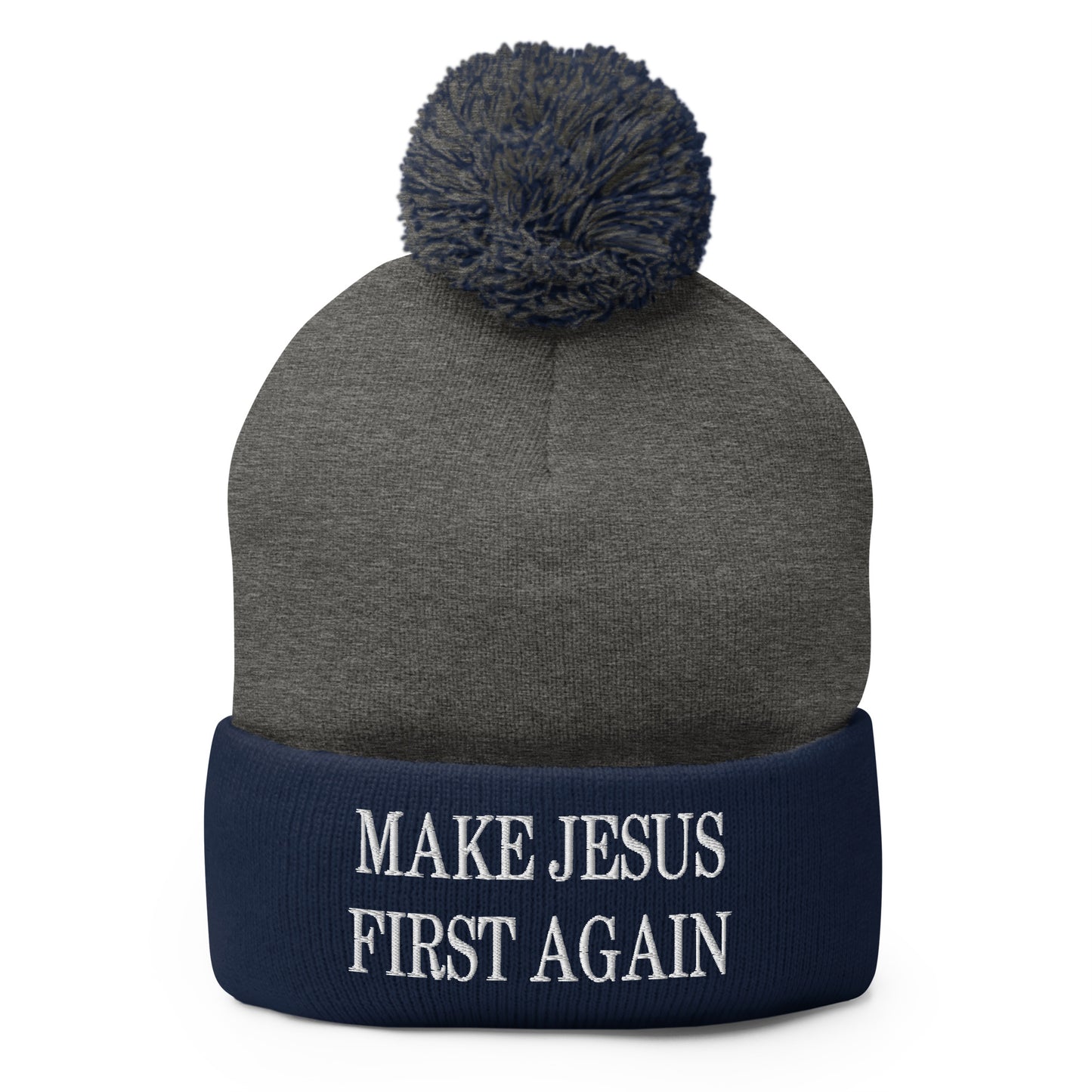 Make Jesus First Again Embroidered Knit Pom Pom Beanie Dark Heather Grey Navy