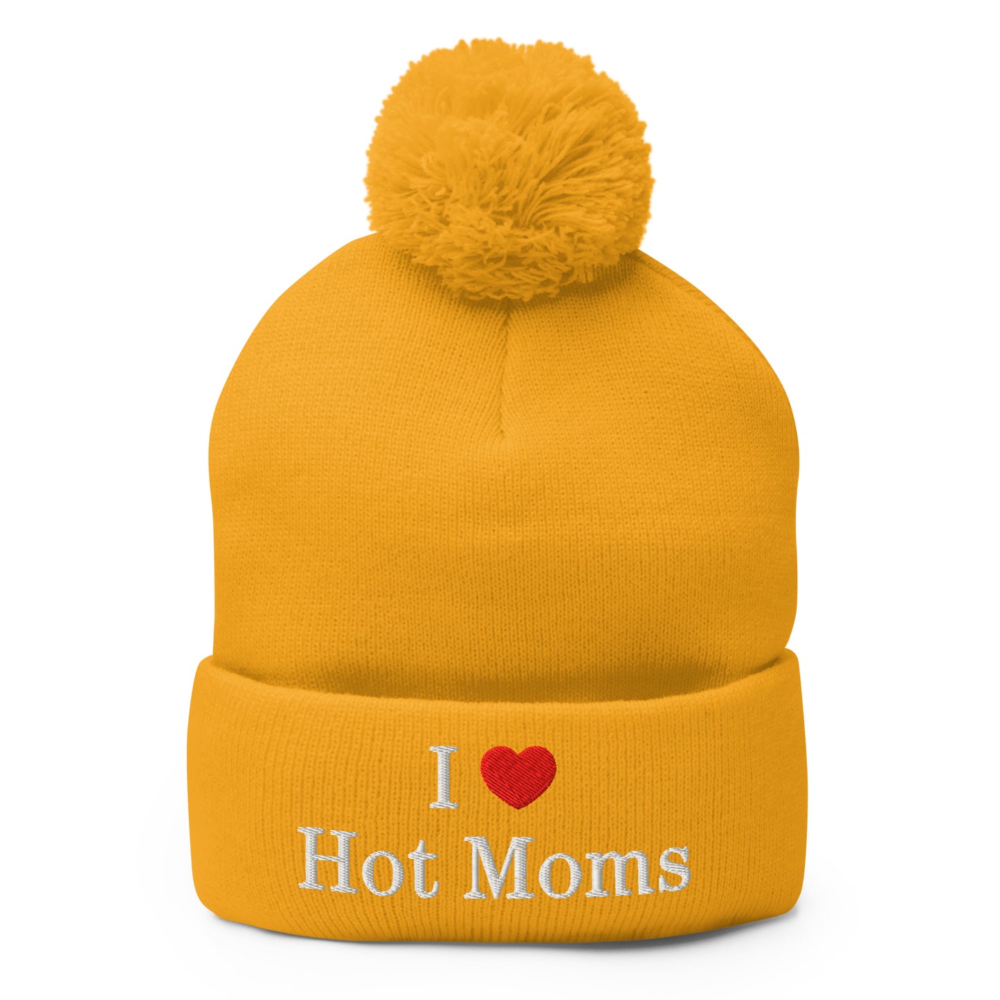 I Love Hot Moms Embroidered Knit Pom Pom Beanie Gold