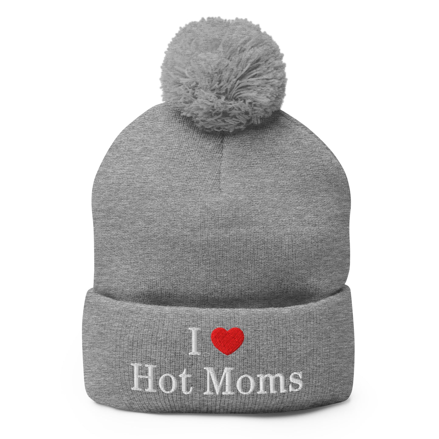 I Love Hot Moms Embroidered Knit Pom Pom Beanie Heather Grey