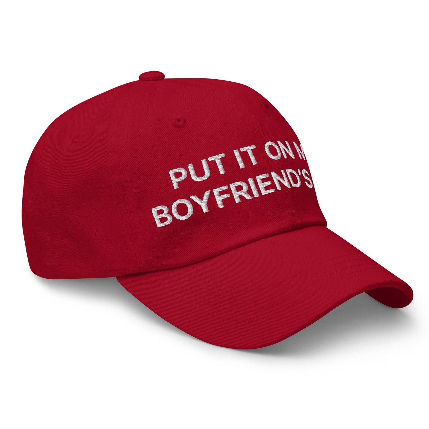 Put It on My Boyfriend's Tab Embroidered Dad Hat Cranberry