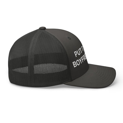 Put It on My Boyfriend's Tab Embroidered Mesh Trucker Hat Charcoal