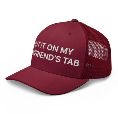 Put It on My Boyfriend's Tab Embroidered Mesh Trucker Hat Cranberry