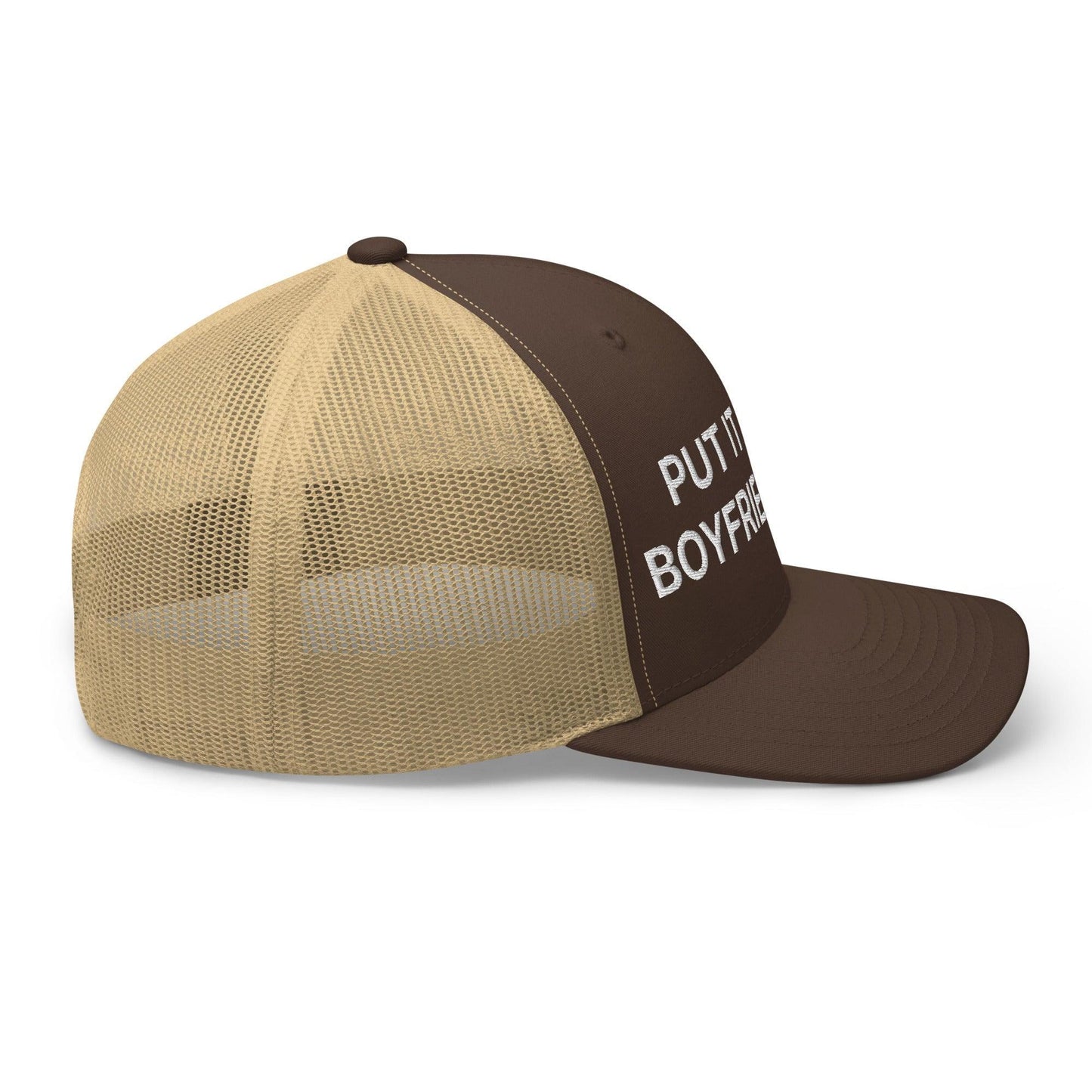 Put It on My Boyfriend's Tab Embroidered Mesh Trucker Hat Brown Khaki