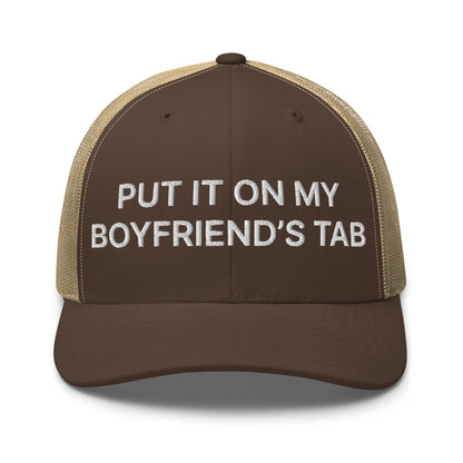 Put It on My Boyfriend's Tab Embroidered Mesh Trucker Hat Brown Khaki