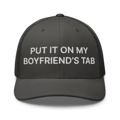 Put It on My Boyfriend's Tab Embroidered Mesh Trucker Hat Charcoal