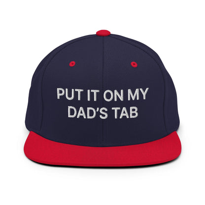 Put It on My Dad's Tab Embroidered Flat Bill Brim Snapback Hat Navy Red