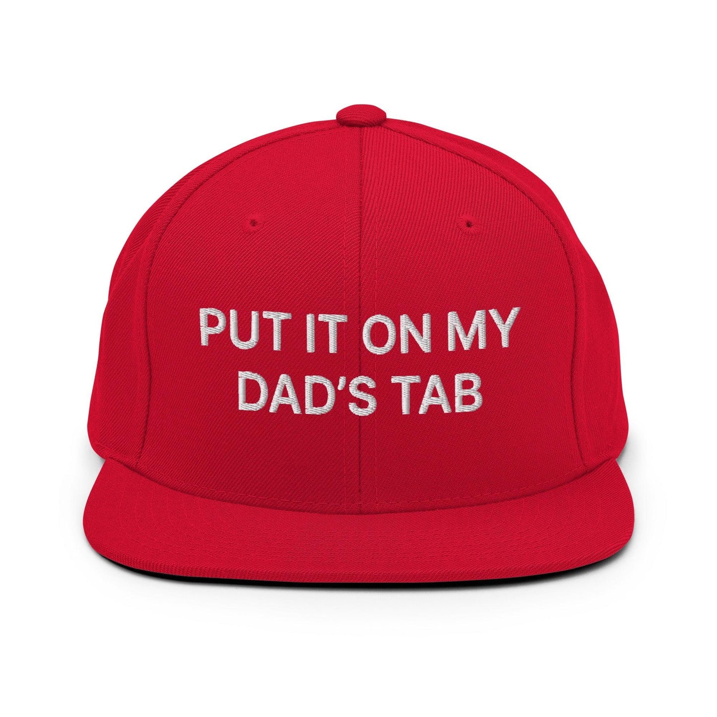 Put It on My Dad's Tab Embroidered Flat Bill Brim Snapback Hat Red