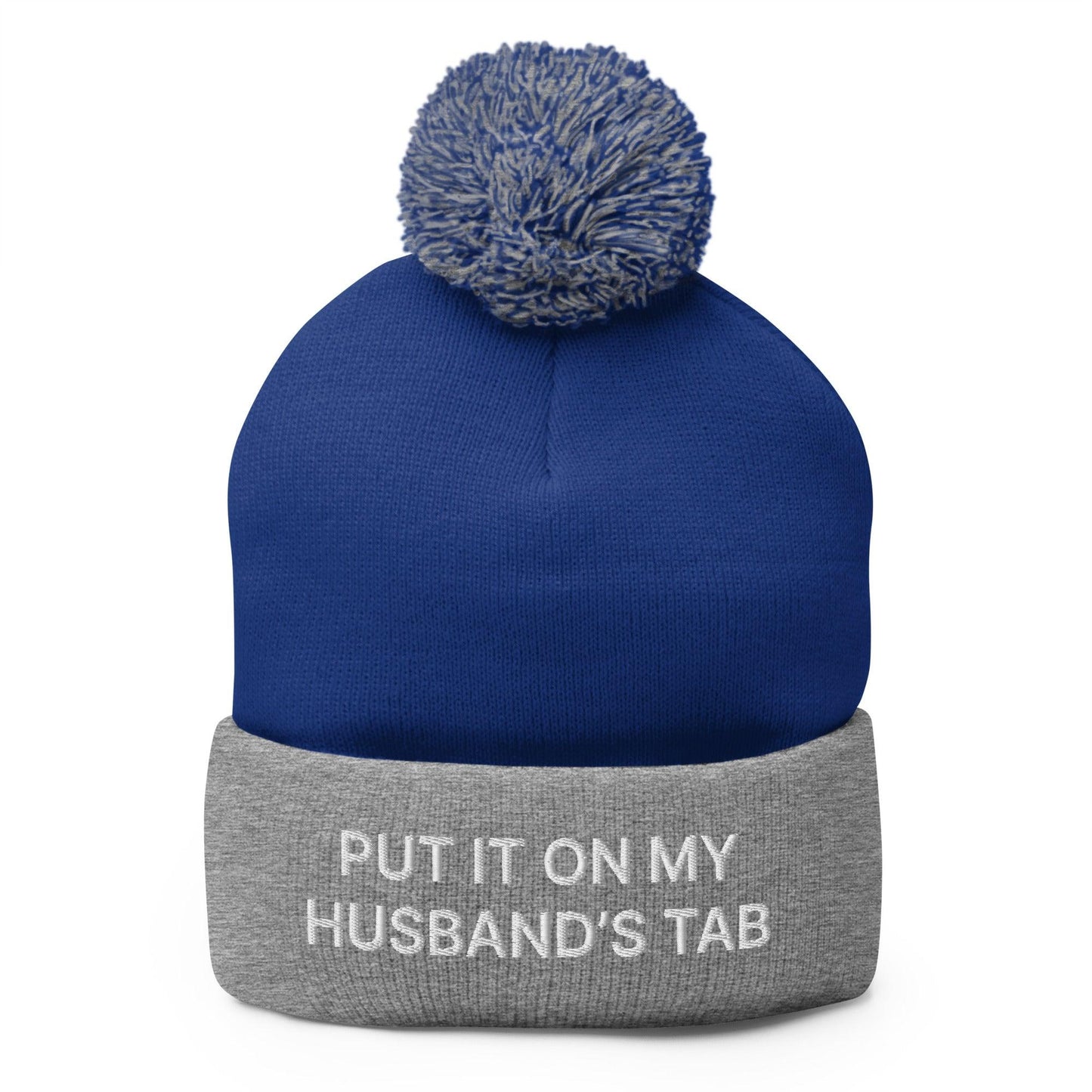 Put It on My Husband's Tab Embroidered Knit Pom Pom Beanie Royal Heather Grey