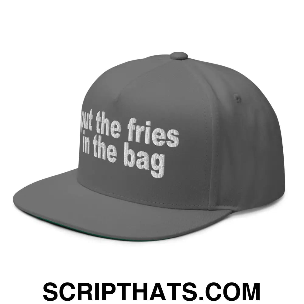 Put the Fries in the Bag Embroidered 5 Panel Flat Bill Brim Snapback Hat Grey