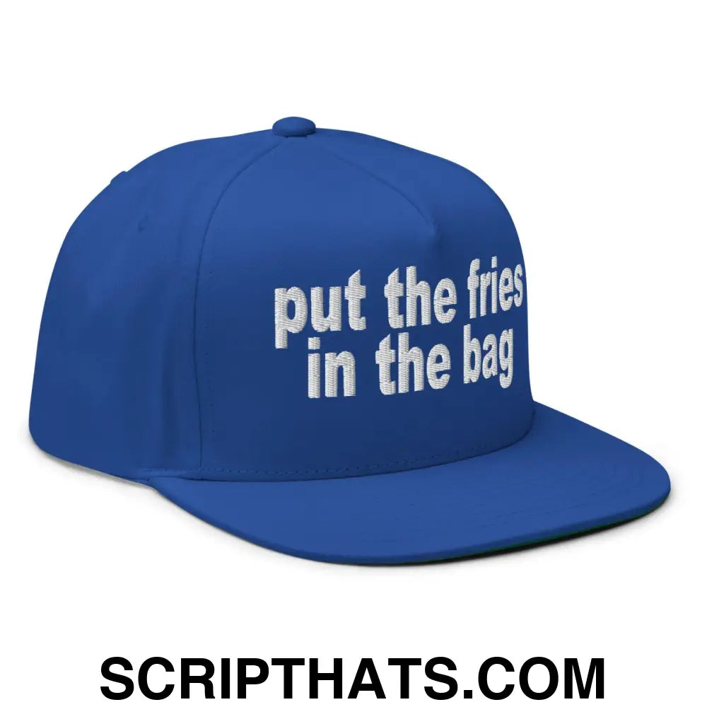 Put the Fries in the Bag Embroidered 5 Panel Flat Bill Brim Snapback Hat Royal Blue