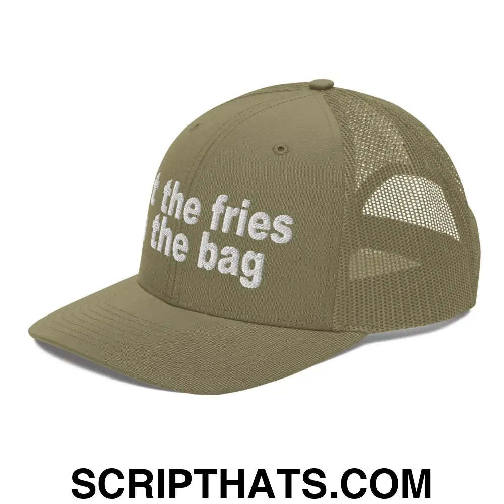 Put the Fries in the Bag Embroidered Classic Mesh Trucker Hat Loden