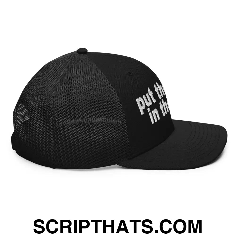 Put the Fries in the Bag Embroidered Classic Mesh Trucker Hat Black