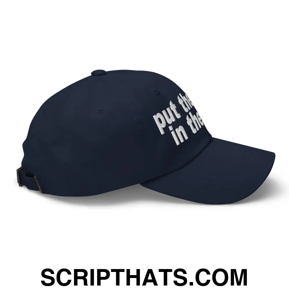 Put the Fries in the Bag Embroidered Dad Hat Navy