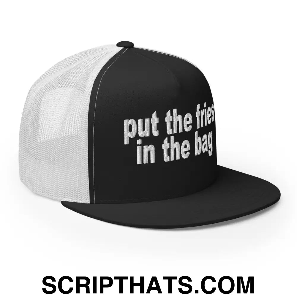 Put the Fries in the Bag Embroidered Mesh Flat Bill Brim Trucker Hat Black White