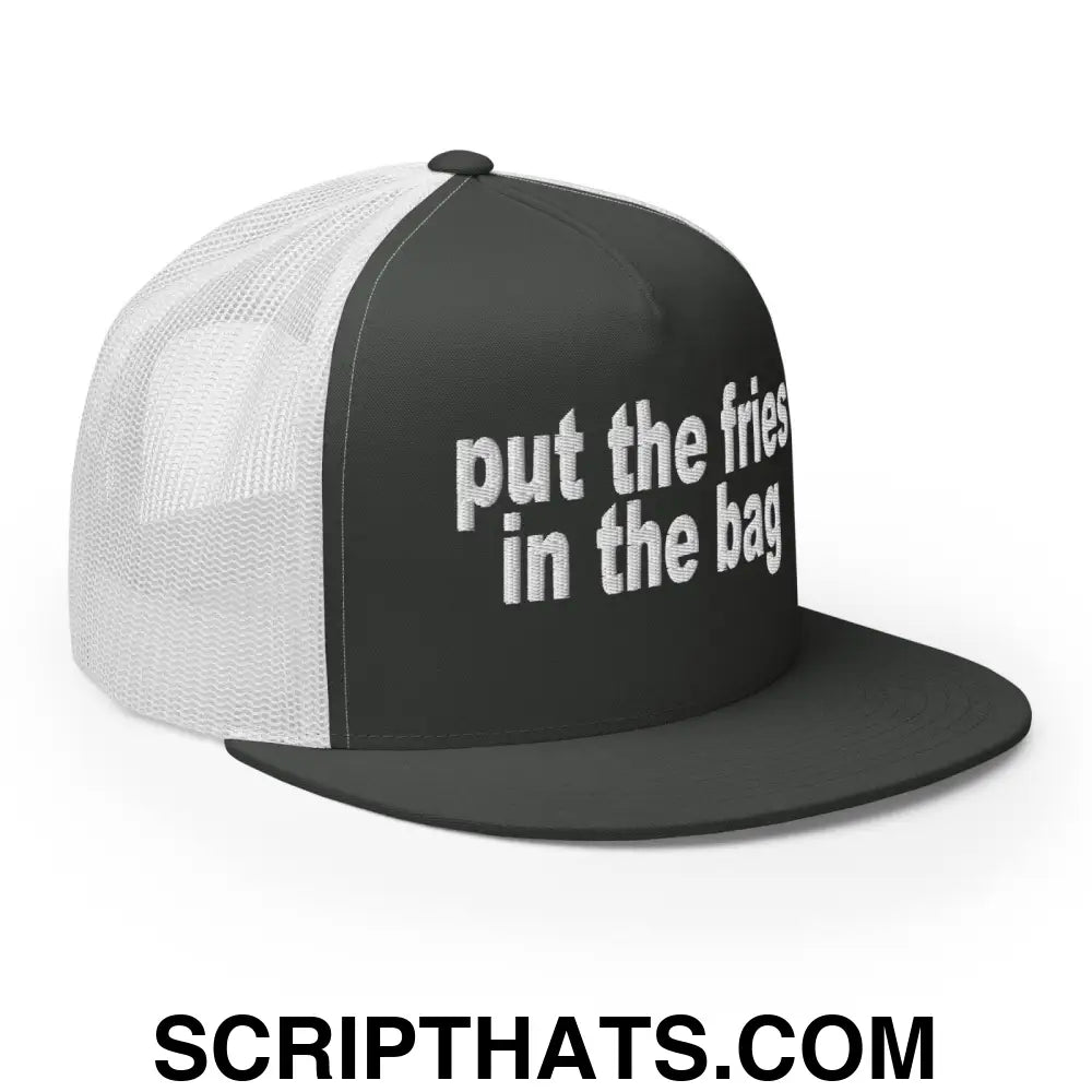 Put the Fries in the Bag Embroidered Mesh Flat Bill Brim Trucker Hat Charcoal White