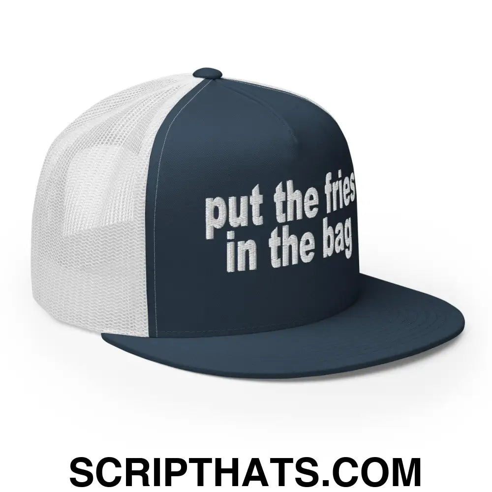 Put the Fries in the Bag Embroidered Mesh Flat Bill Brim Trucker Hat Navy White