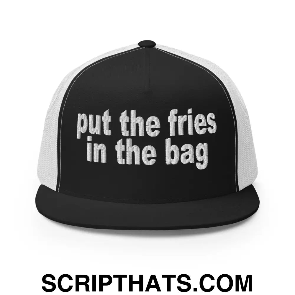 Put the Fries in the Bag Embroidered Mesh Flat Bill Brim Trucker Hat Black White