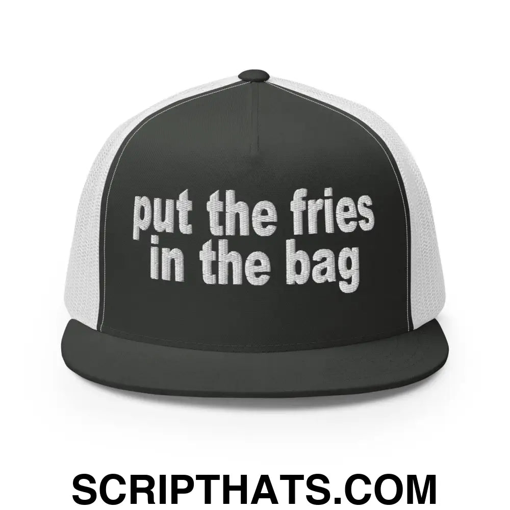 Put the Fries in the Bag Embroidered Mesh Flat Bill Brim Trucker Hat Charcoal White